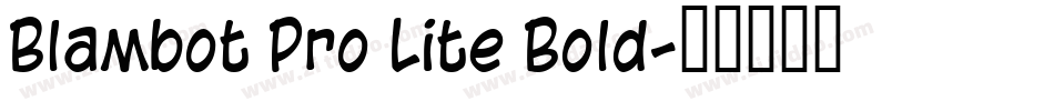 Blambot Pro Lite Bold字体转换
